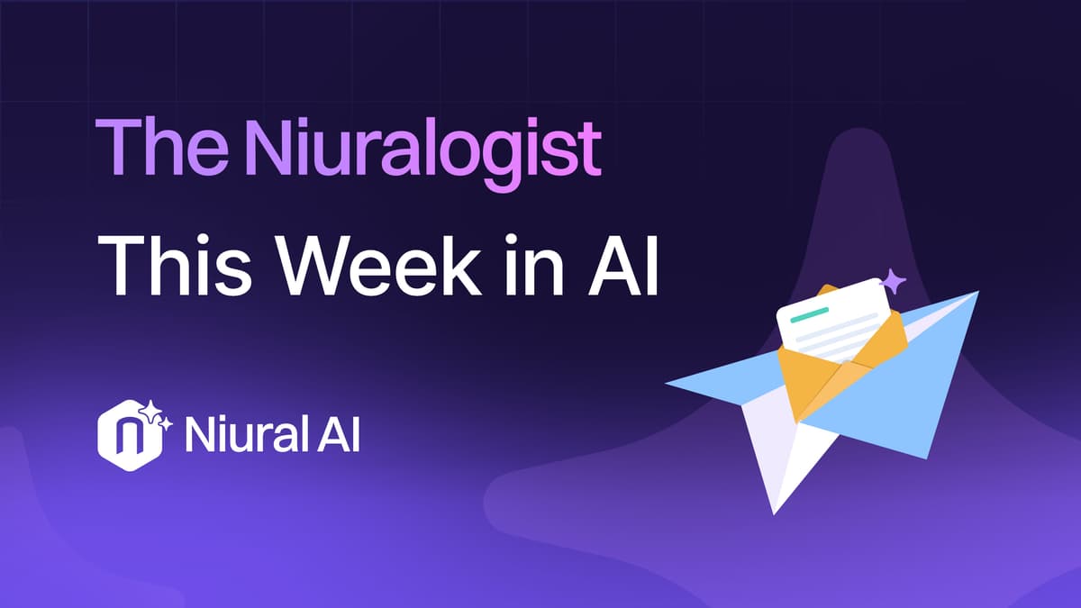 The Niuralogist: This Week in AI