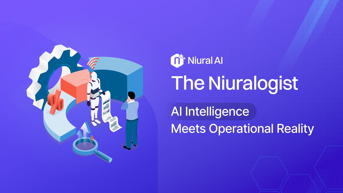 The Niuralogist: AI Intelligence Meets Operational Reality