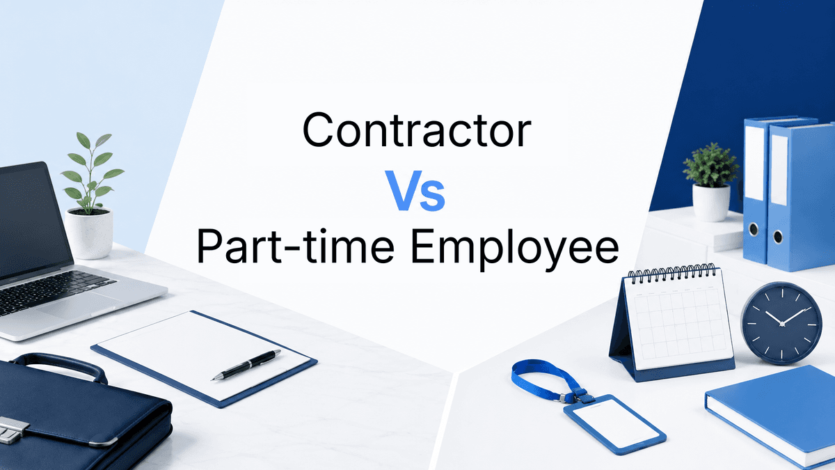 Independent Contractor vs. Part-Time Employee: Which One Do You Actually Need?
