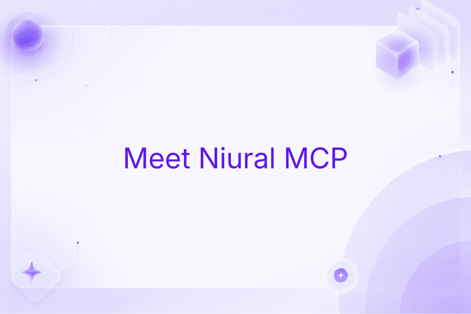 Meet Niural MCP: Your Data, Wherever You Work