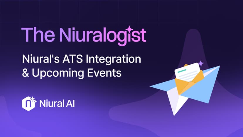 The Niuralogist: Niural’s ATS Integration & Upcoming Events