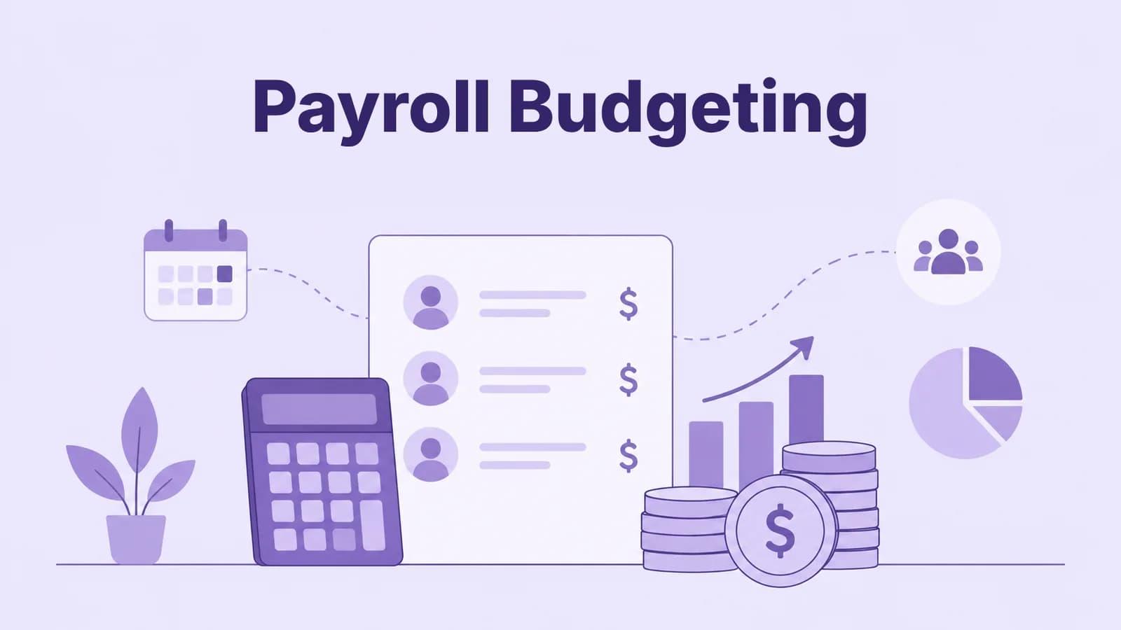Payroll Budgeting: How HR and Finance Build One Number