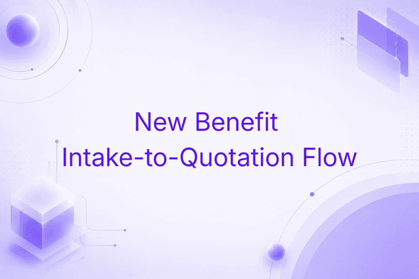 Benefit Intake-to-Quotation Flow