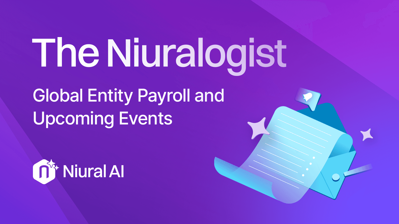 The Niuralogist: Global Entity Payroll and Upcoming Events
