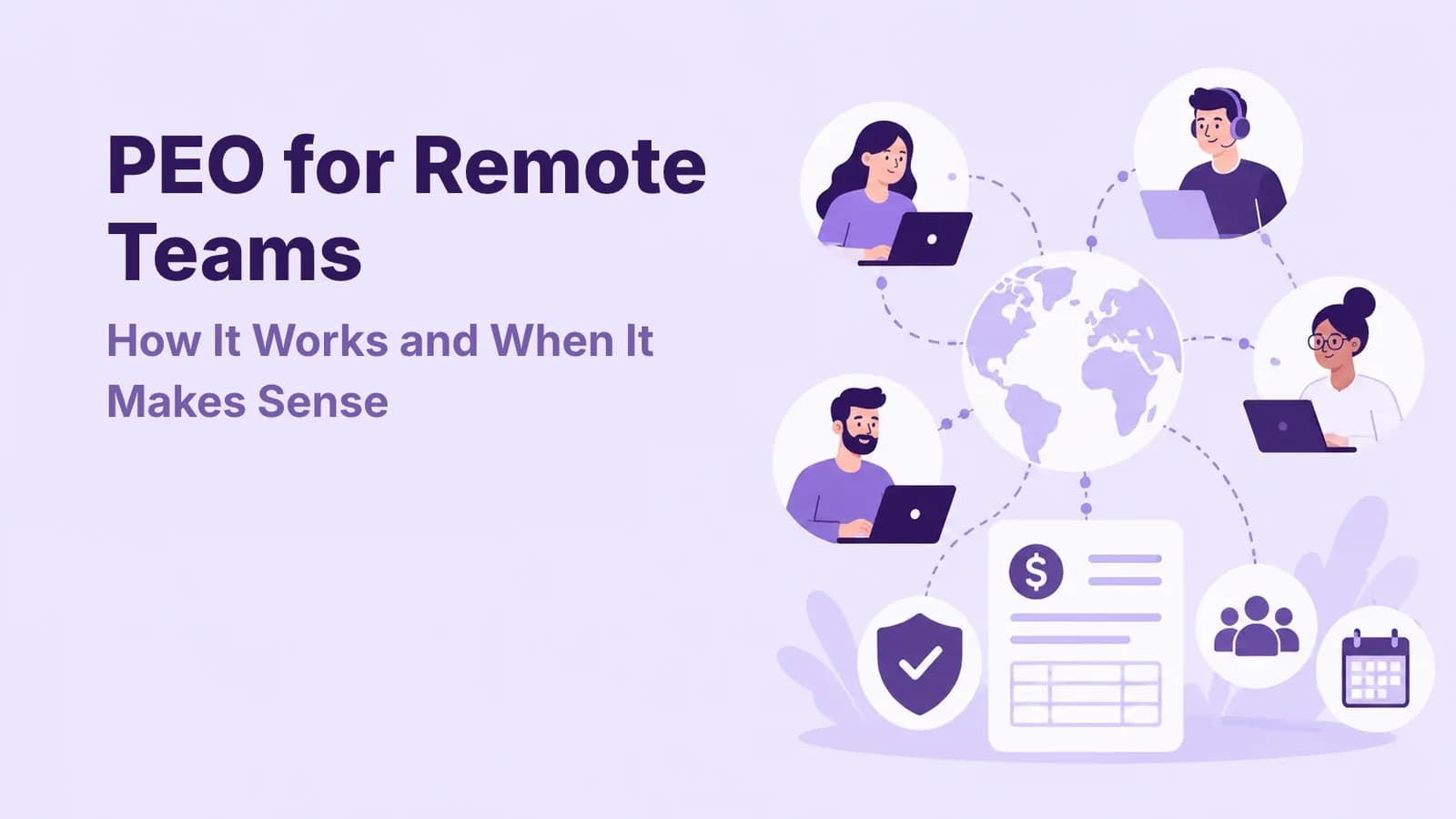 PEO for Remote Teams: How It Works and When It Makes Sense