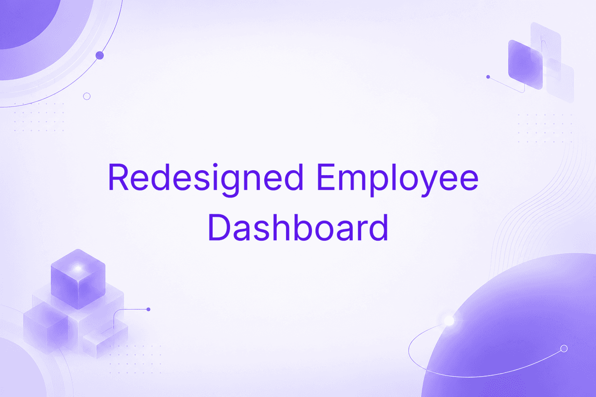 Redesigned Employee Dashboard