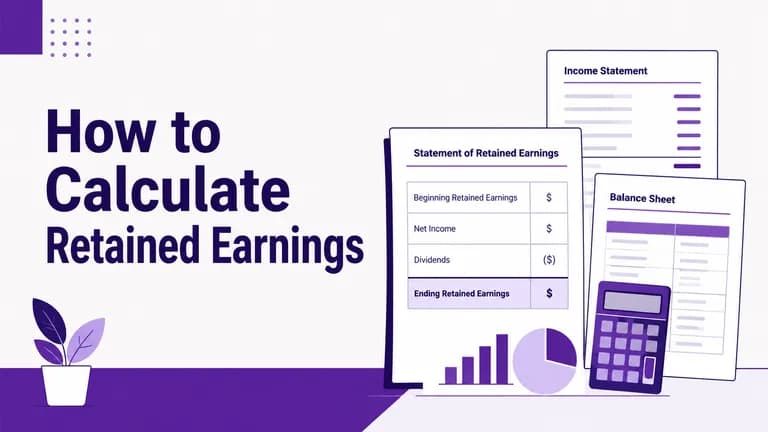 How to Calculate Retained Earnings