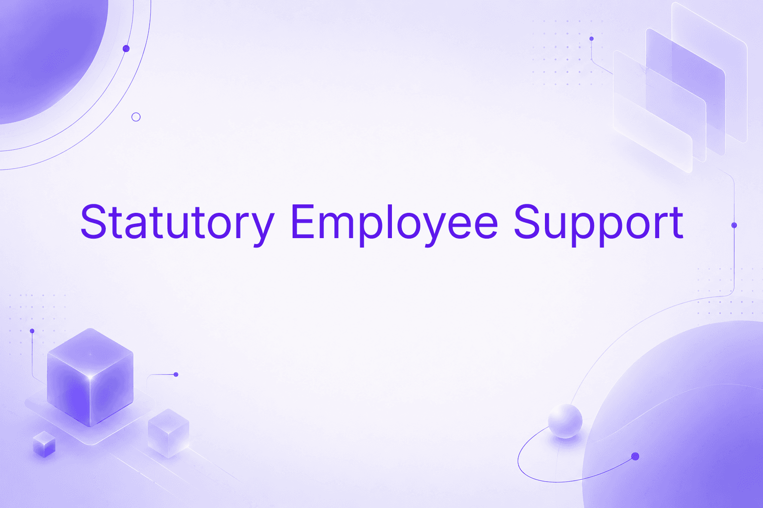 Statutory Employee Support Is Now Live in Niural Payroll