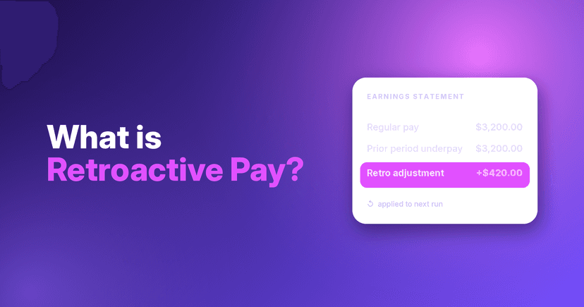 What Is Retroactive Pay?