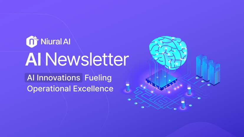 The Niuralogist: AI Innovations Fueling Operational Excellence